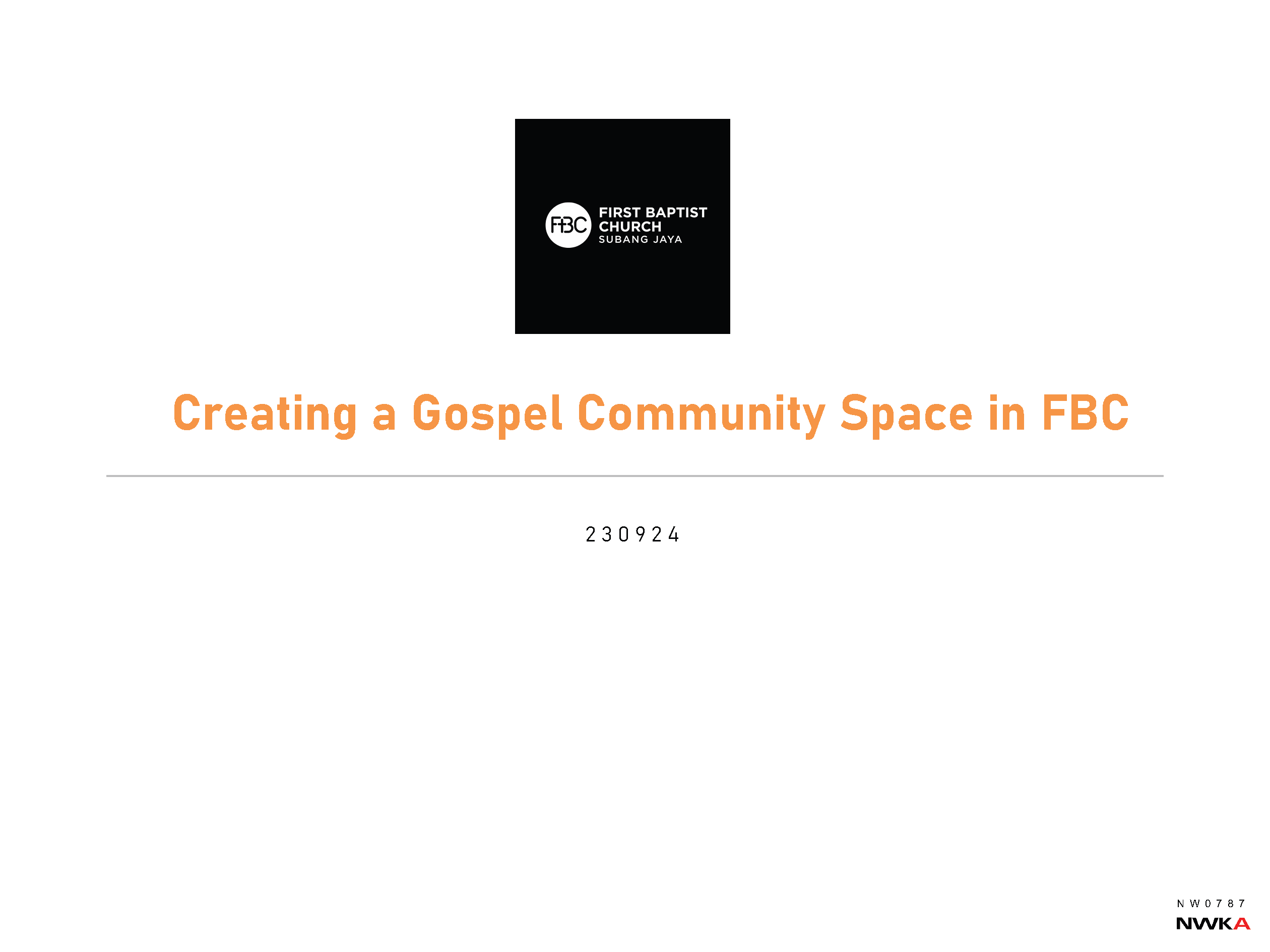 FBC Upgrade Plan- Creating a Gospel Community Space in FBC